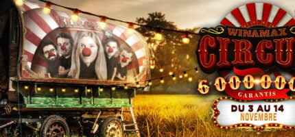 Winamax Circus : 6 millions garantis